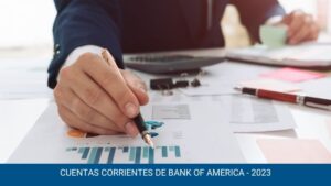 Cuentas corrientes de Bank of America - 2023