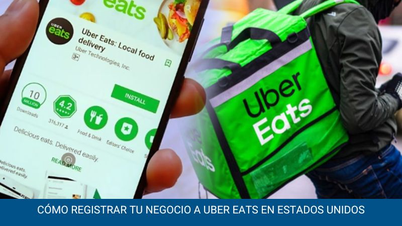 Cómo registrar tu negocio a Uber Eats en Estados Unidos