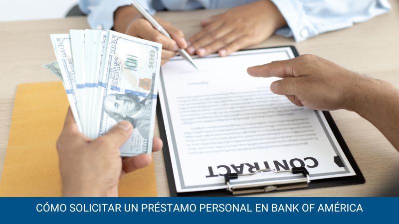 Cómo solicitar un préstamo personal en Bank of América