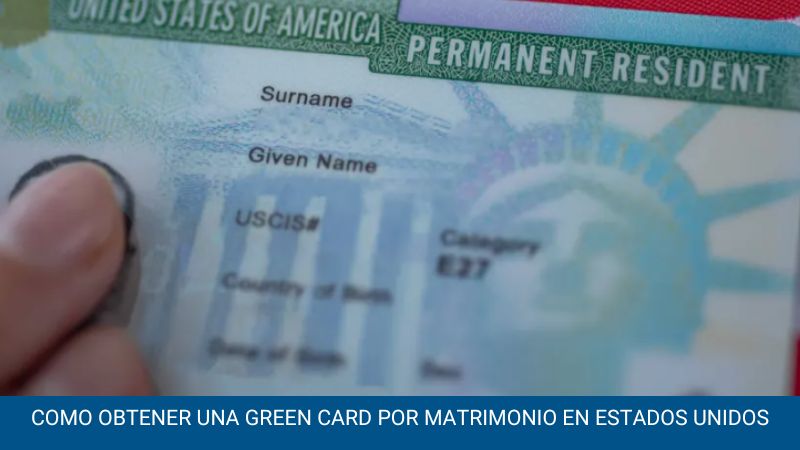 Como obtener una green card por matrimonio en Estados Unidos